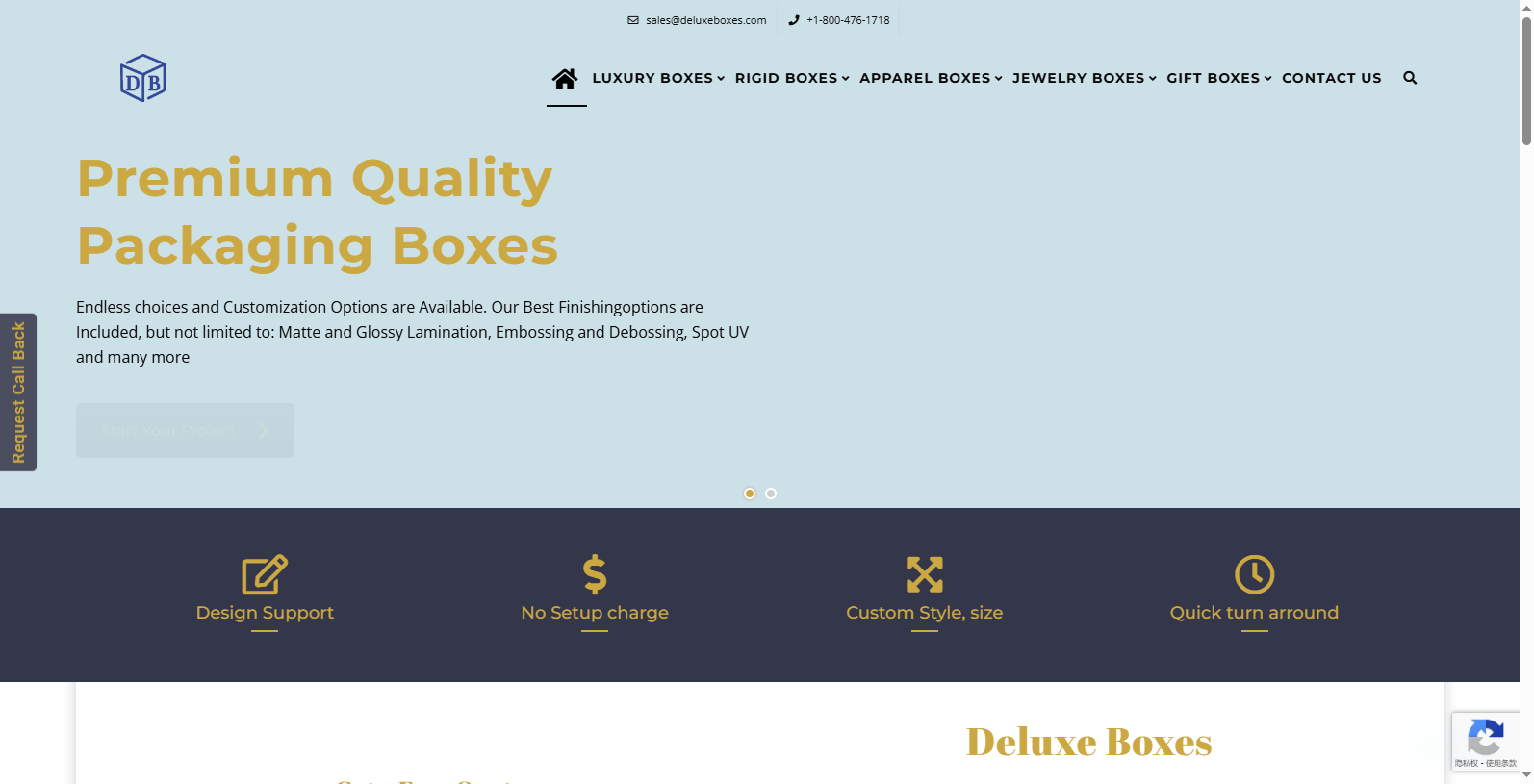 Deluxe Boxes គឺជាក្រុមហ៊ុនផលិតផលិតផលវេចខ្ចប់ប្រណិតដ៏ធំបំផុតមួយនៅក្នុងរដ្ឋ New Jersey។ ទីផ្សារពិសេសរបស់ពួកគេគឺទាក់ទងជាមួយអតិថិជនកម្រិតខ្ពស់នៅក្នុងគ្រឿងសំអាង