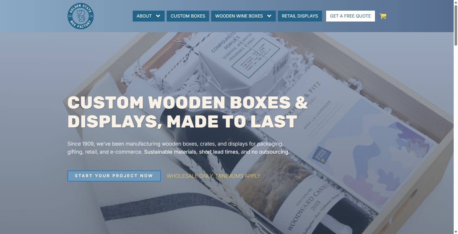 Golden State Box Factory, established in 1909—just six years after Harley Davidson—has been producing wooden packaging and displays for over a century, including the original California Redwood Wine Box.